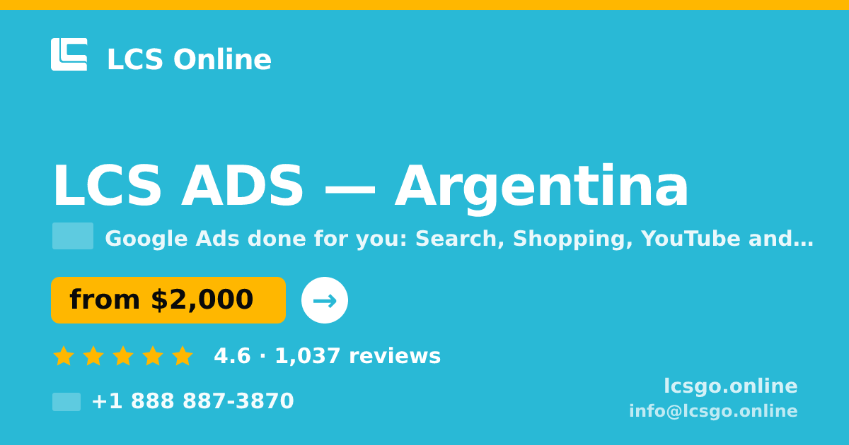LCS ADS in Argentina — from $2,000/mo, rated 4.6/5 by 1037 clients. LCS Online.