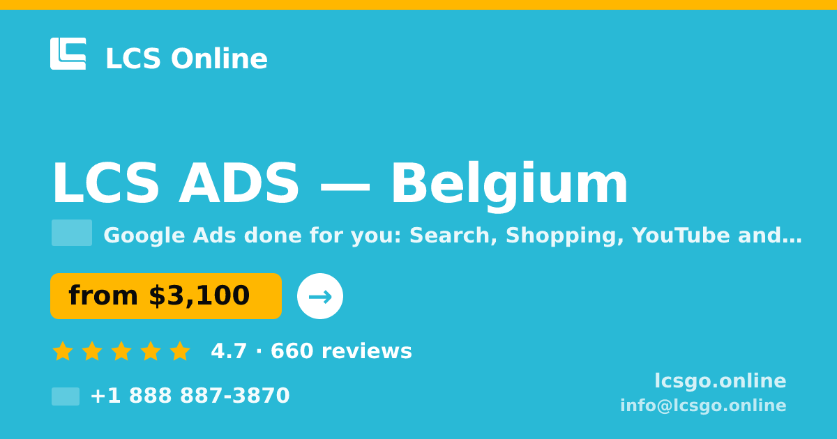LCS ADS in Belgium — from $3,100/mo, rated 4.7/5 by 660 clients. LCS Online.