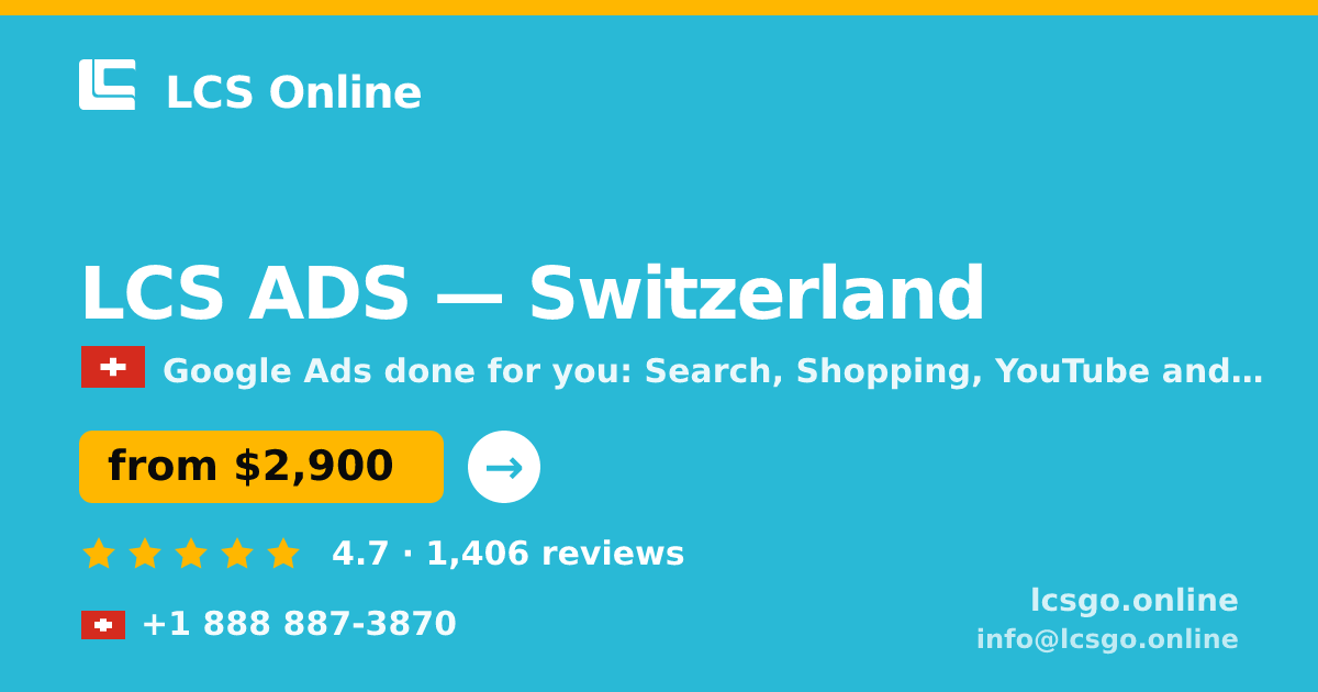 LCS ADS in Switzerland — from $2,900/mo, rated 4.7/5 by 1406 clients. LCS Online.
