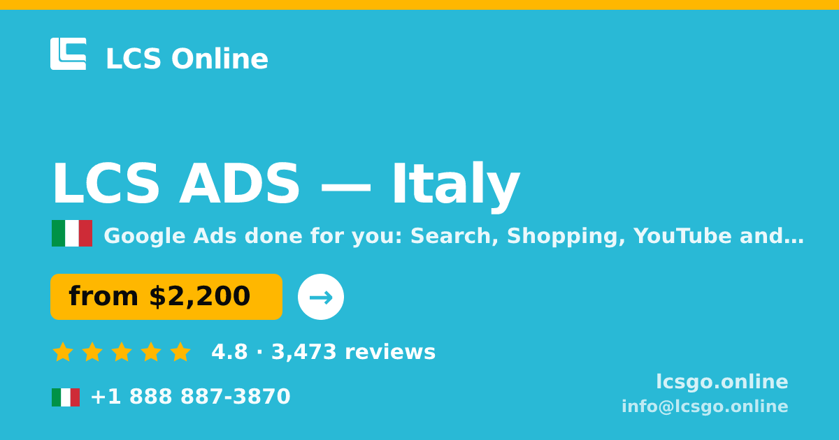 LCS ADS in Italy — from $2,200/mo, rated 4.8/5 by 3473 clients. LCS Online.