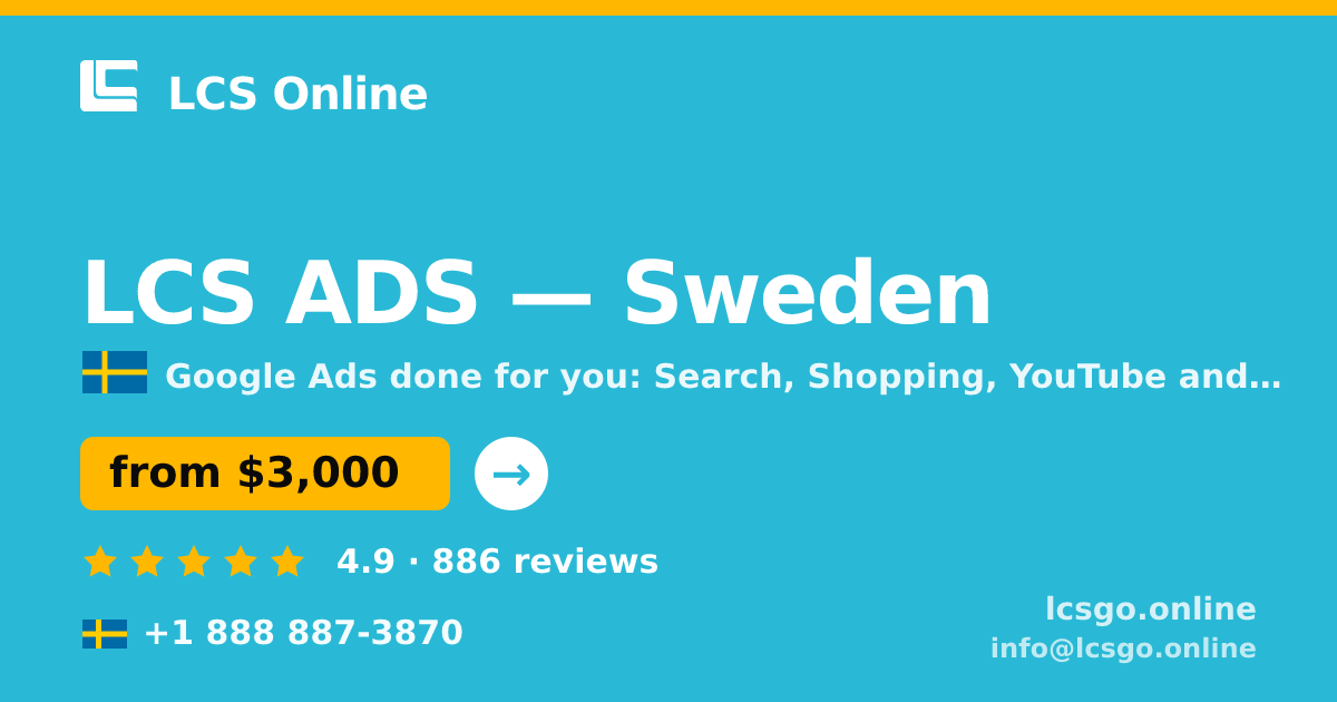LCS ADS in Sweden — from $3,000/mo, rated 4.9/5 by 886 clients. LCS Online.