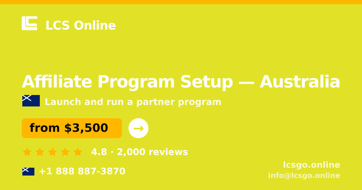 Affiliate Program Setup in Australia — from $3,500, rated 4.8/5 by 2000 clients. LCS Online.