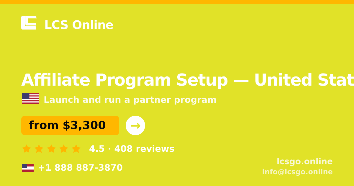 Affiliate Program Setup in United States — from $3,300, rated 4.5/5 by 408 clients. LCS Online.