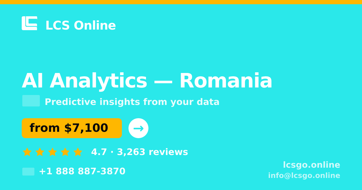 AI Analytics in Romania — from $7,100, rated 4.7/5 by 3263 clients. LCS Online.