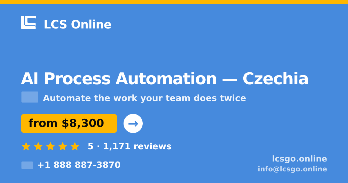 AI Process Automation in Czechia — from $8,300, rated 5/5 by 1171 clients. LCS Online.