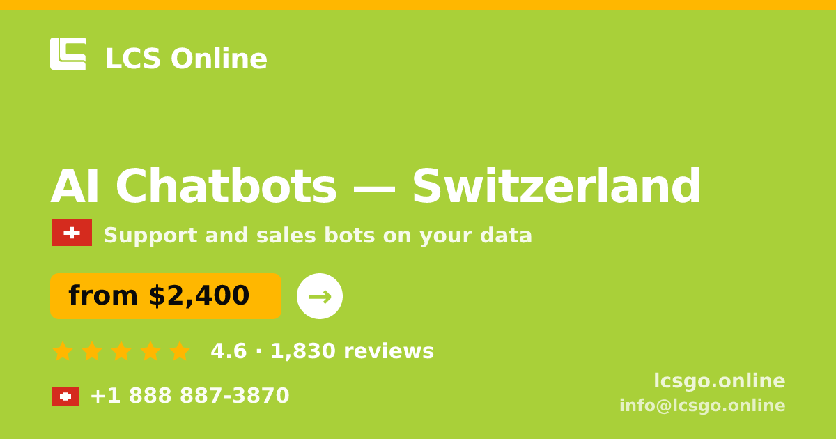 AI Chatbots in Geneva — from $2,800/mo, rated 4.8/5 by 1992 clients. LCS Online.