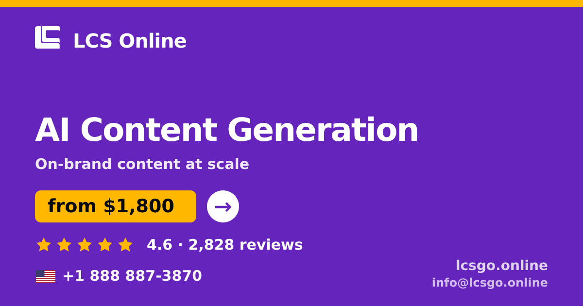 AI Content Generation in the USA — from $1,800/mo, rated 4.6/5 by 2828 clients. LCS Online.