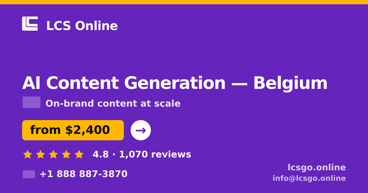 AI Content Generation in Brussels — from $2,500/mo, rated 4.9/5 by 3027 clients. LCS Online.
