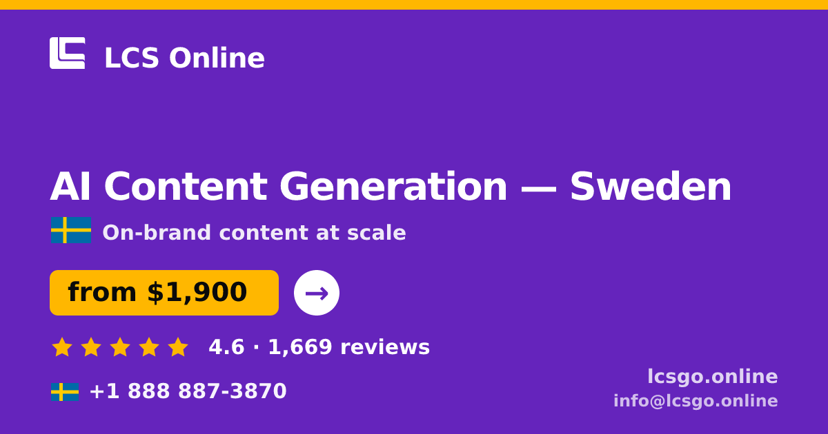 AI Content Generation in Sweden — from $1,900/mo, rated 4.6/5 by 1669 clients. LCS Online.