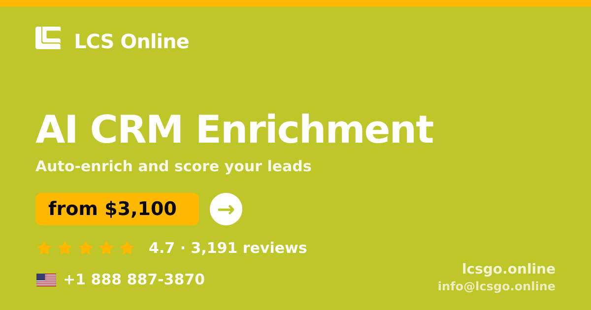 AI CRM Enrichment in the USA — from $3,100/mo, rated 4.7/5 by 3191 clients. LCS Online.