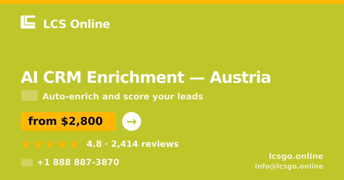 AI CRM Enrichment in Linz — from $3,000/mo, rated 4.5/5 by 2195 clients. LCS Online.