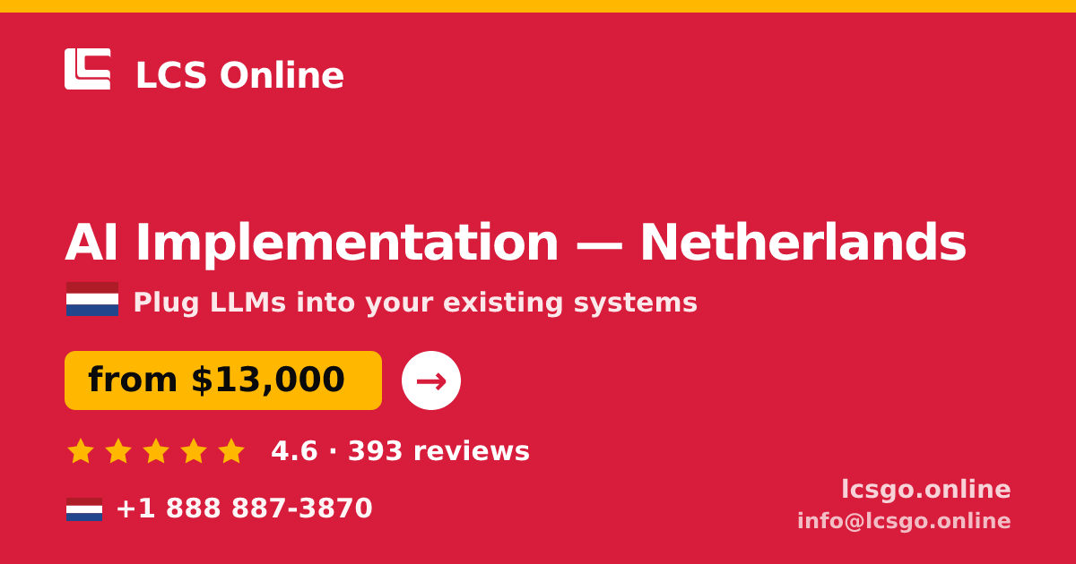 AI Implementation in Amsterdam — from $14,000, rated 4.5/5 by 3490 clients. LCS Online.