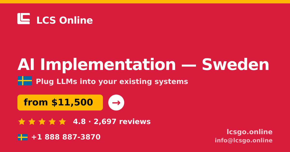 AI Implementation in Gothenburg — from $15,500, rated 5/5 by 674 clients. LCS Online.