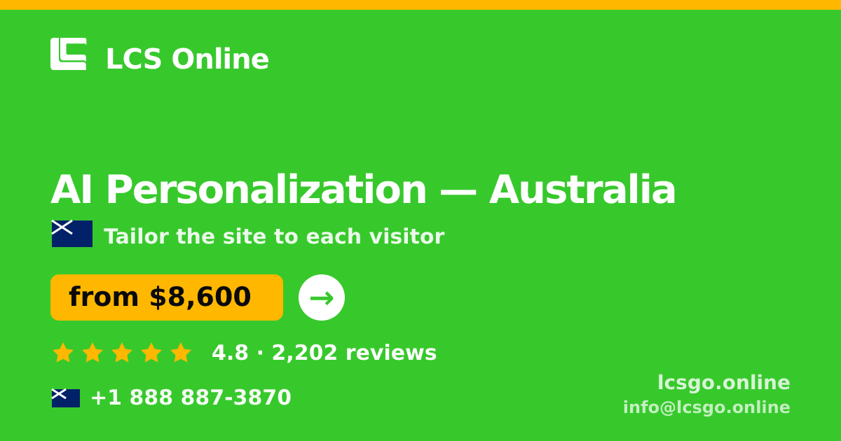 AI Personalization in Brisbane — from $6,600, rated 4.7/5 by 2721 clients. LCS Online.
