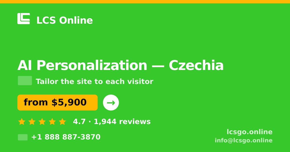AI Personalization in Czechia — from $5,900, rated 4.7/5 by 1944 clients. LCS Online.