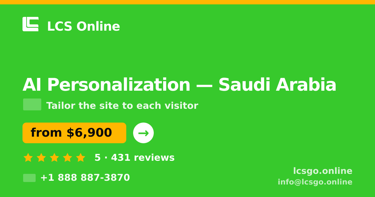 AI Personalization in Saudi Arabia — from $6,900, rated 5/5 by 431 clients. LCS Online.