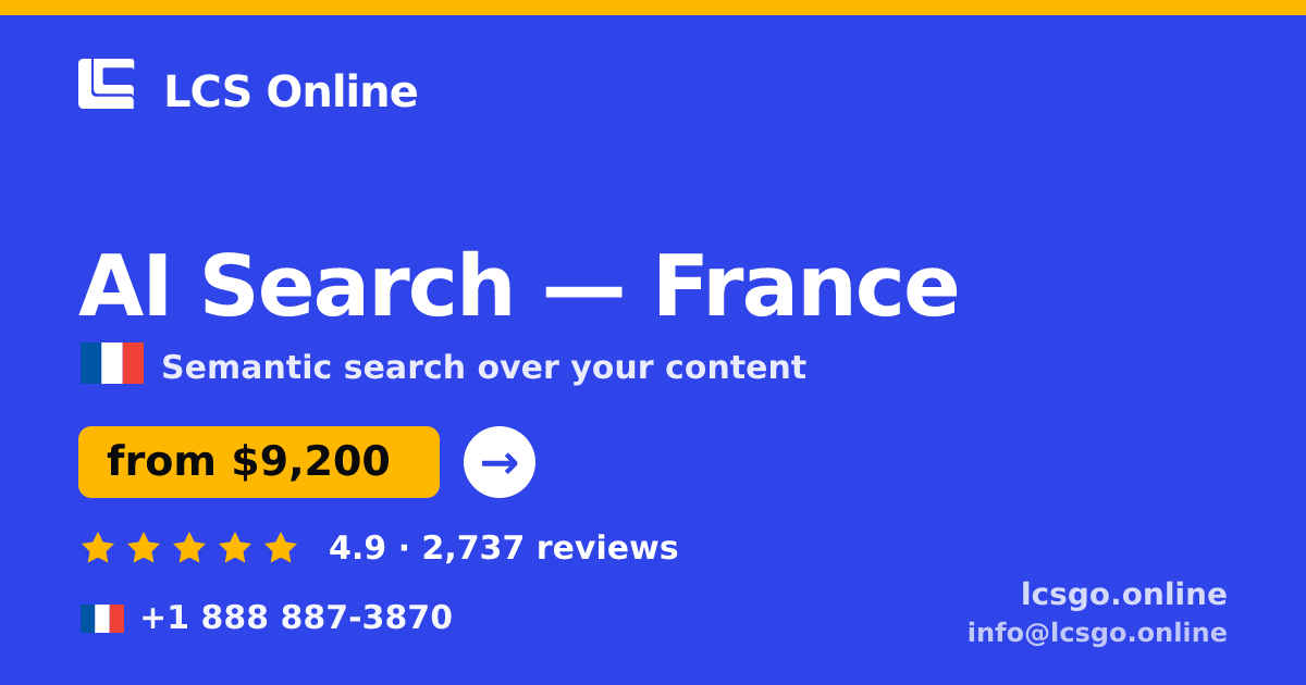 AI Search in Marseille — from $8,300, rated 4.7/5 by 442 clients. LCS Online.