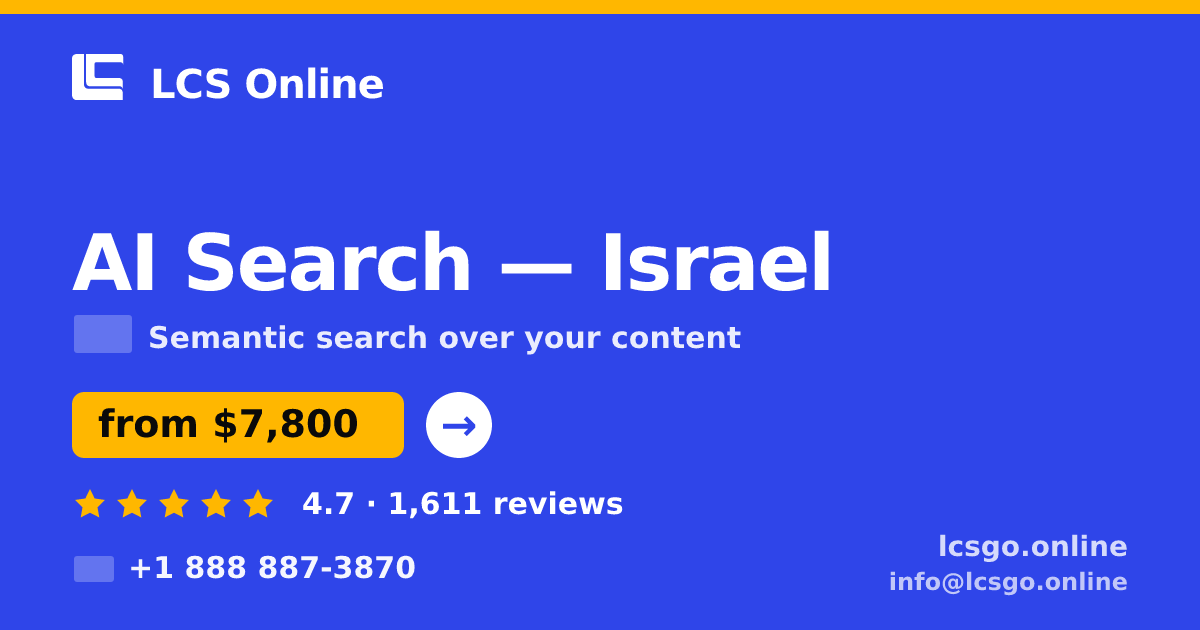 AI Search in Jerusalem — from $9,300, rated 4.7/5 by 2136 clients. LCS Online.