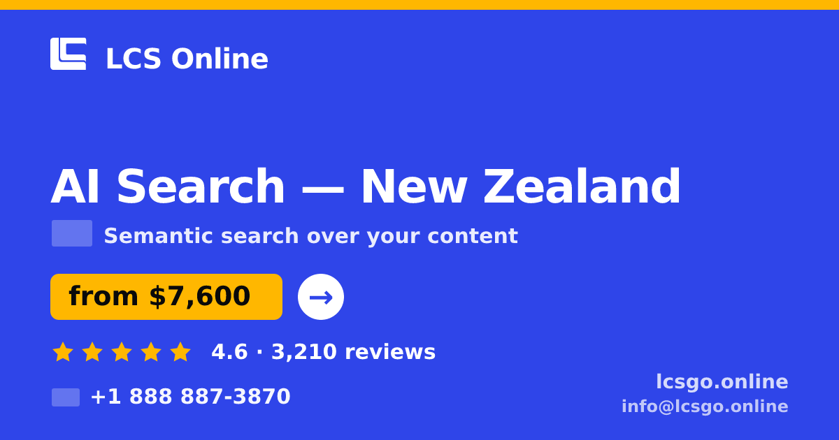 AI Search in Wellington — from $10,000, rated 4.6/5 by 1916 clients. LCS Online.