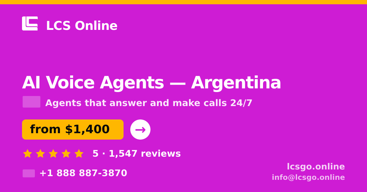 AI Voice Agents in Argentina — from $1,400/mo, rated 5/5 by 1547 clients. LCS Online.