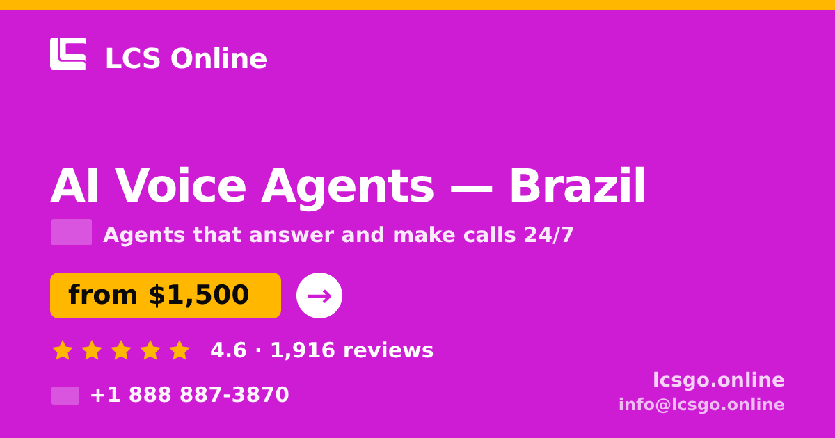 AI Voice Agents in São Paulo — from $1,100/mo, rated 4.6/5 by 2605 clients. LCS Online.