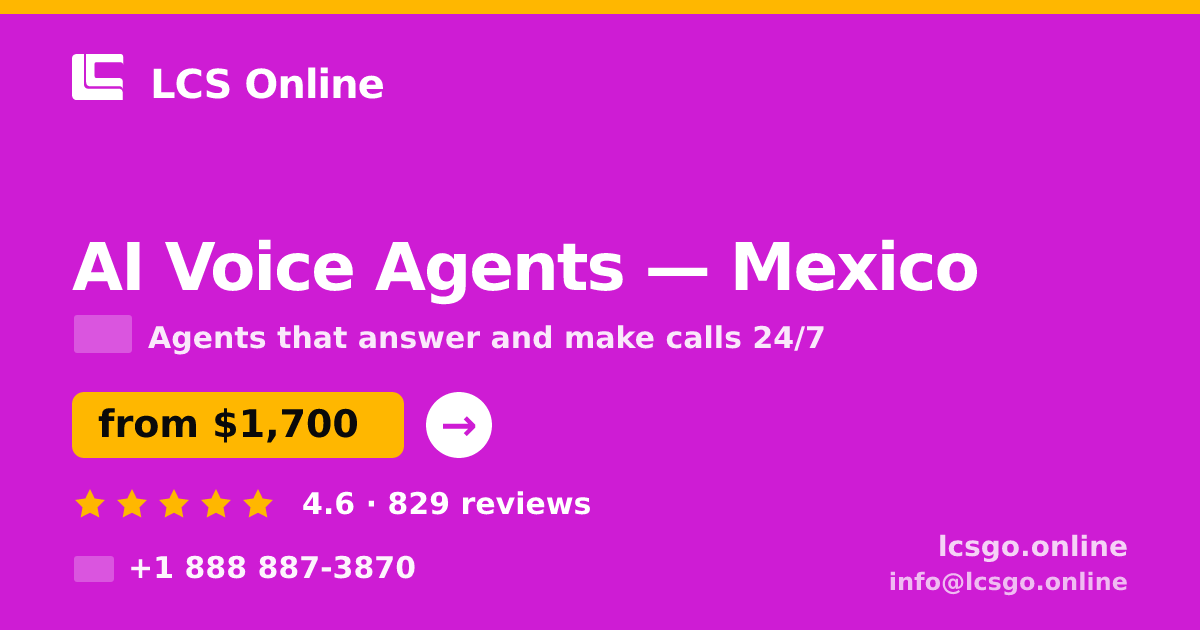 AI Voice Agents in Monterrey — from $1,500/mo, rated 4.8/5 by 2475 clients. LCS Online.