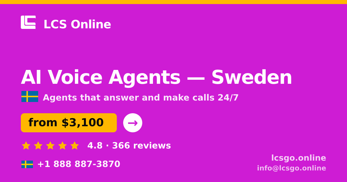 AI Voice Agents in Gothenburg — from $2,700/mo, rated 4.7/5 by 3426 clients. LCS Online.