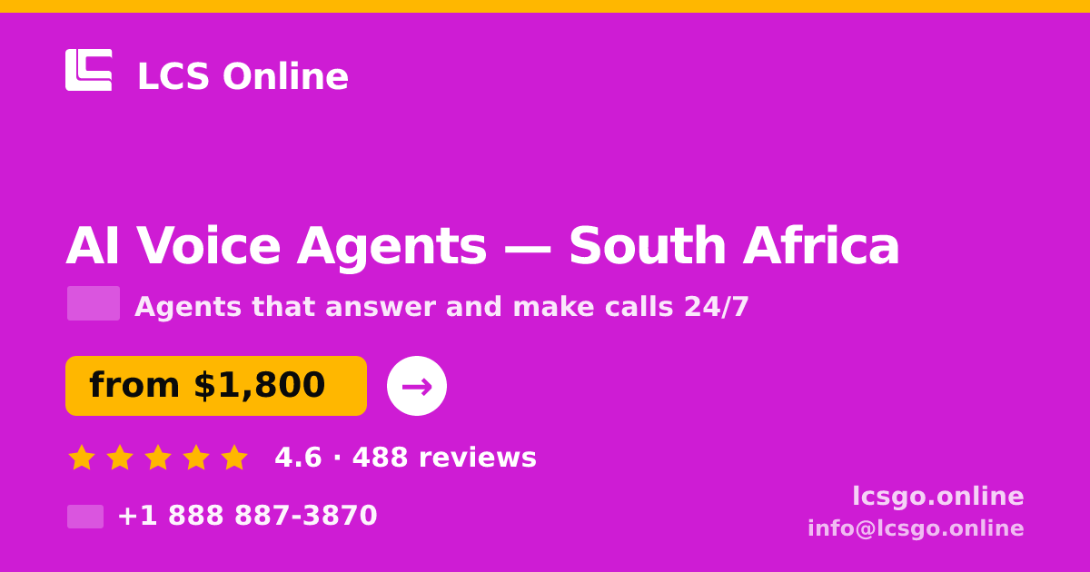 AI Voice Agents in Durban — from $1,200/mo, rated 4.8/5 by 942 clients. LCS Online.