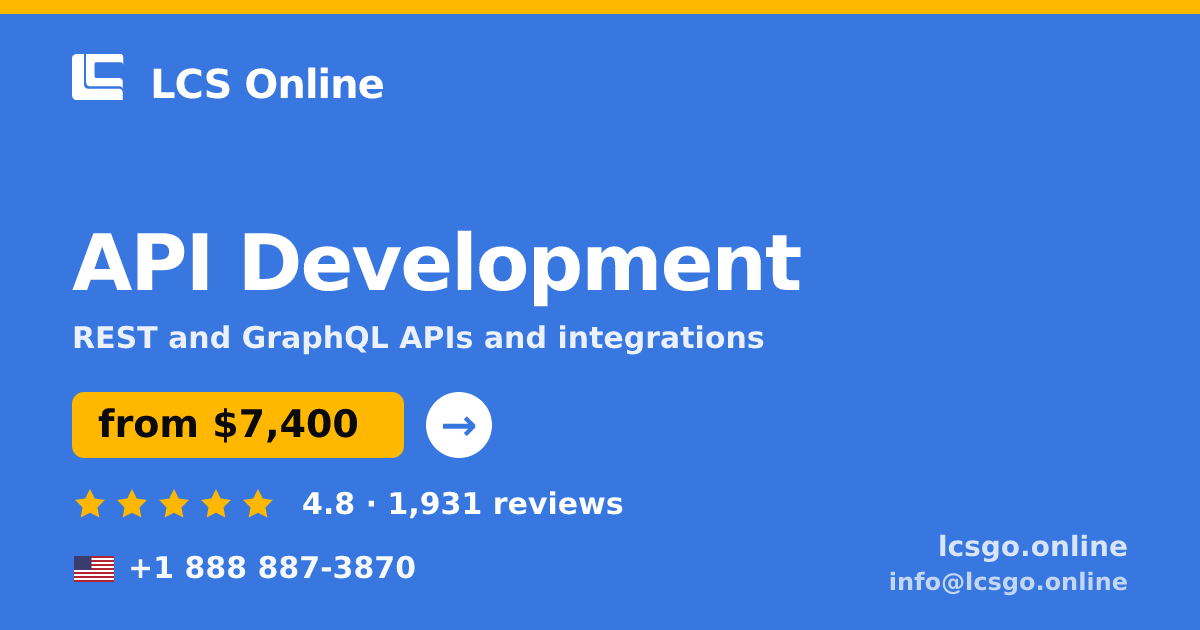 API Development in the USA — from $7,400, rated 4.8/5 by 1931 clients. LCS Online.