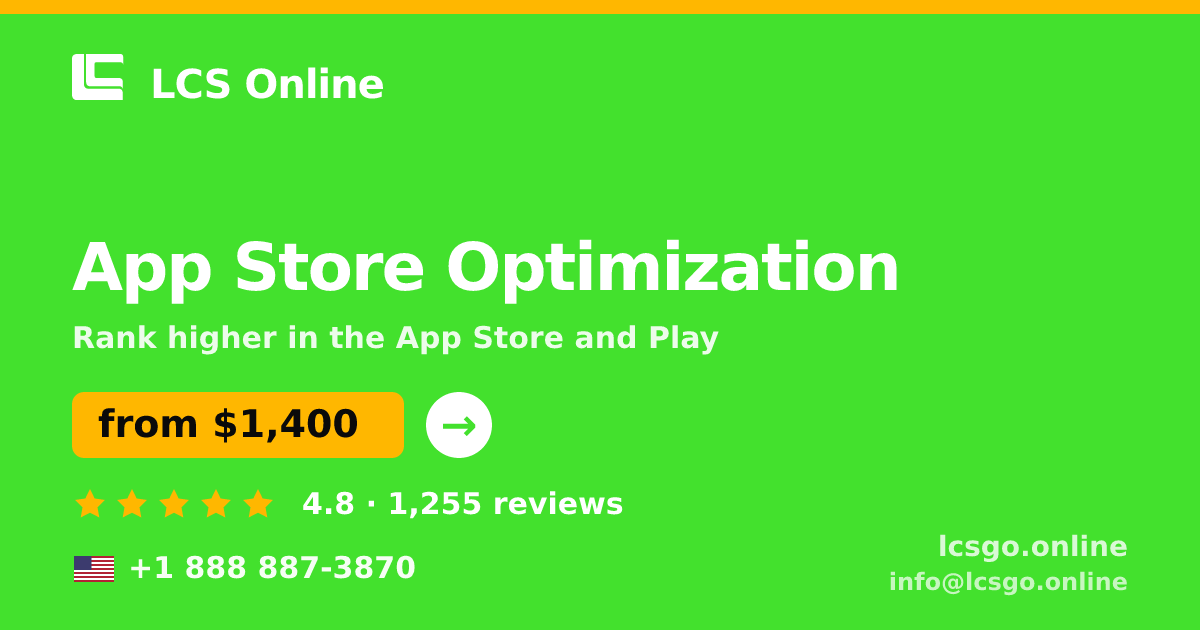 App Store Optimization in the USA — from $1,400/mo, rated 4.8/5 by 1255 clients. LCS Online.