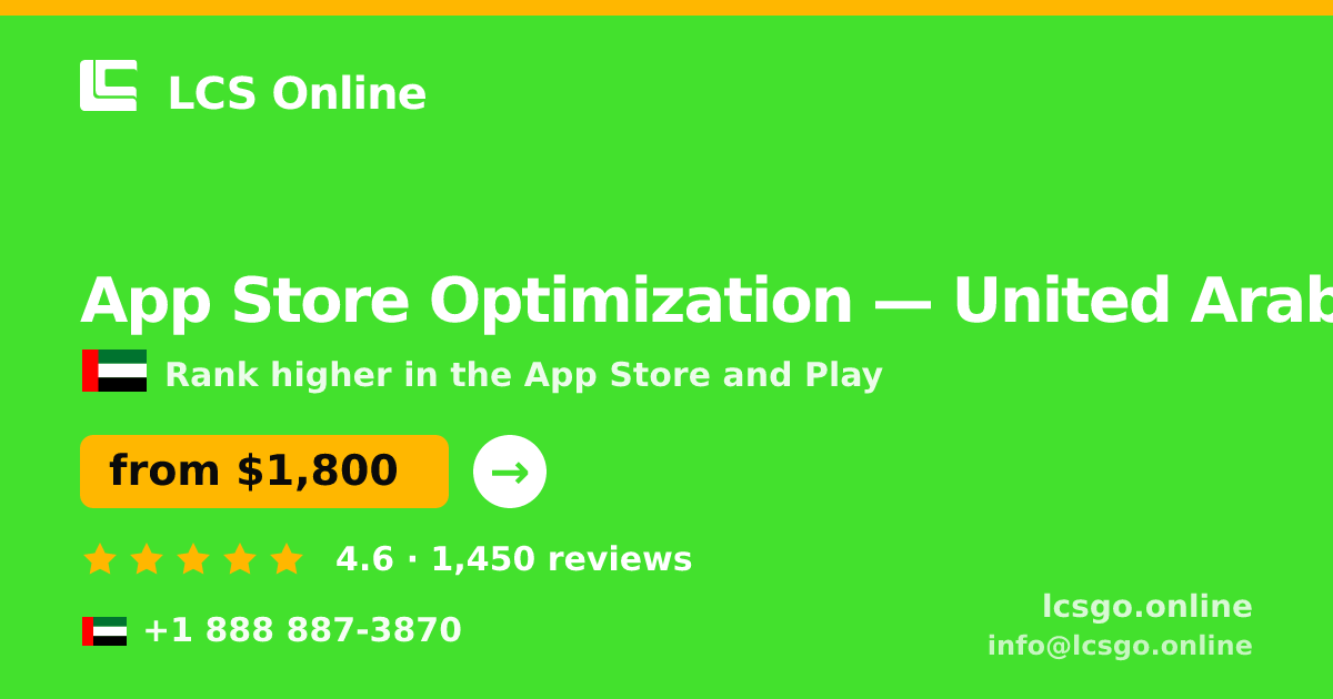 App Store Optimization in United Arab Emirates — from $1,800/mo, rated 4.6/5 by 1450 clients. LCS Online.