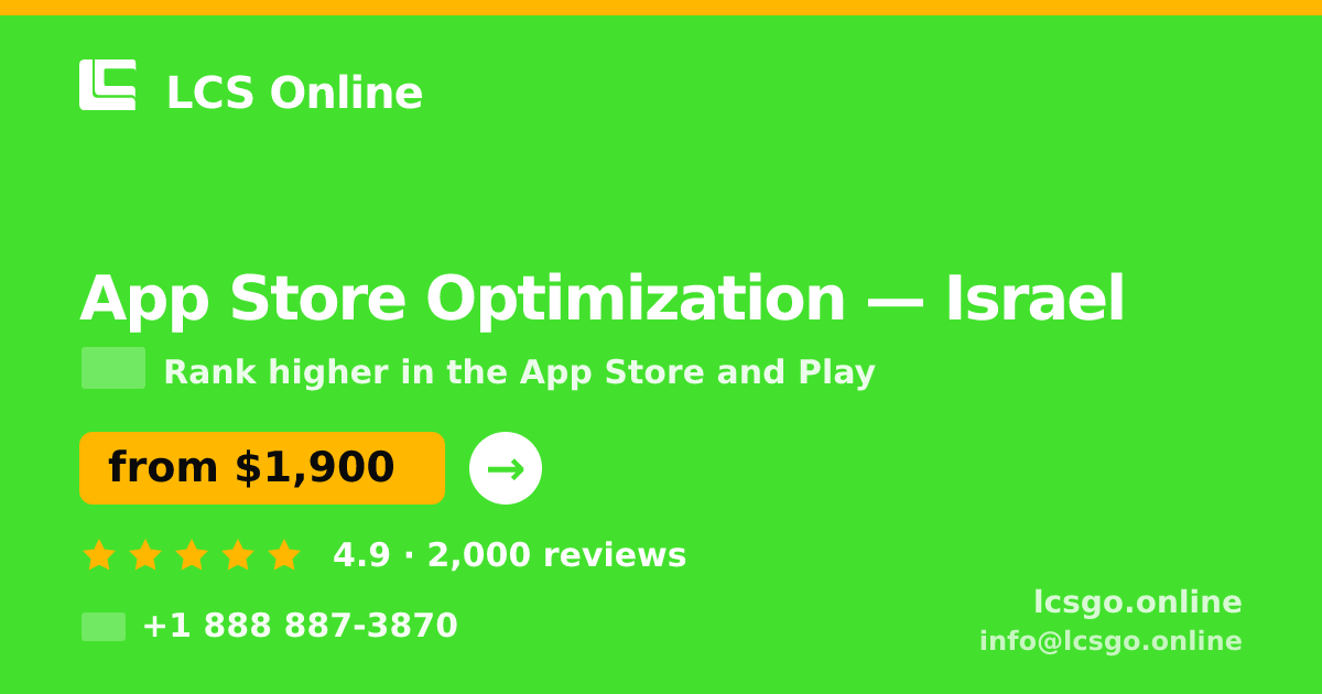 App Store Optimization in Israel — from $1,900/mo, rated 4.9/5 by 2000 clients. LCS Online.