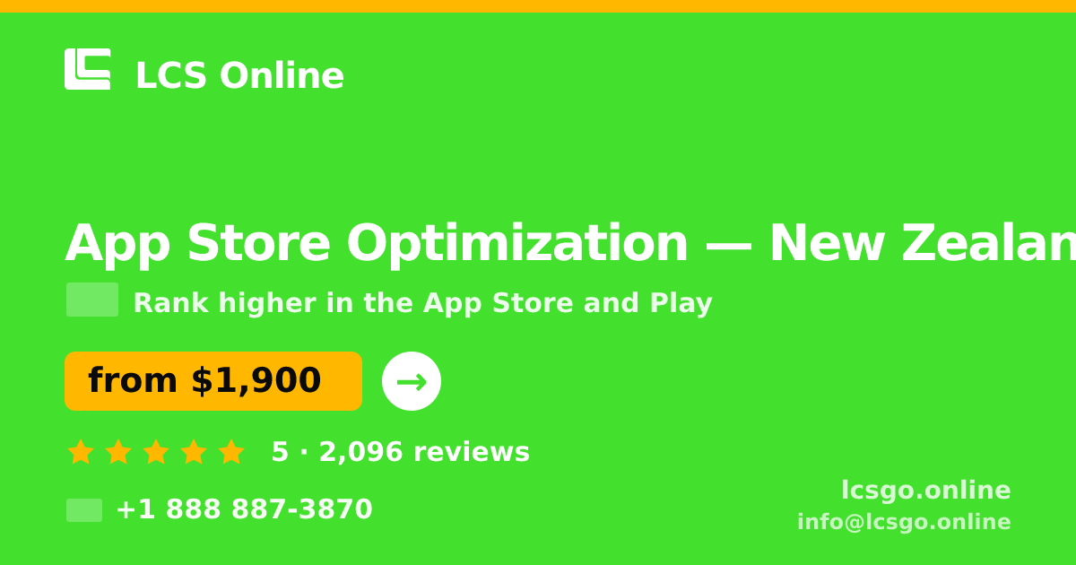 App Store Optimization in New Zealand — from $1,900/mo, rated 5/5 by 2096 clients. LCS Online.