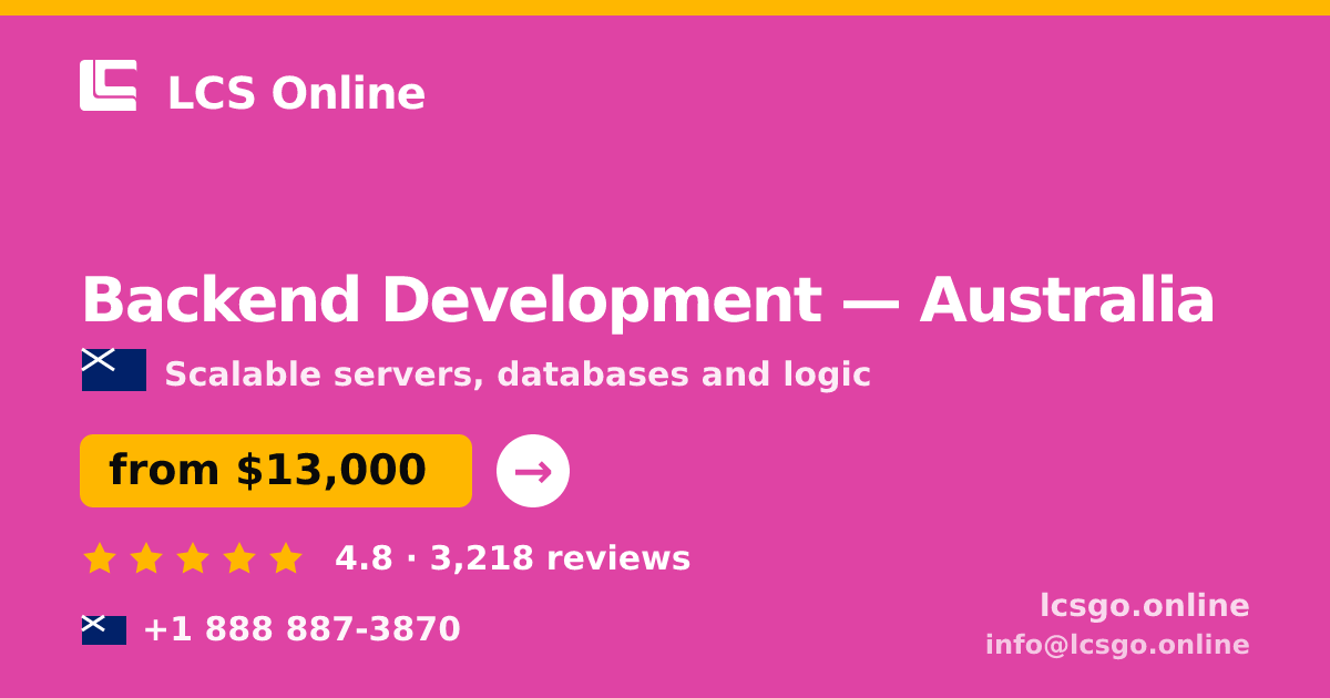 Backend Development in Australia — from $13,000, rated 4.8/5 by 3218 clients. LCS Online.