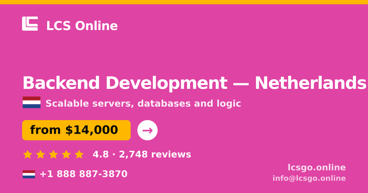 Backend Development in The Hague — from $13,500, rated 4.9/5 by 877 clients. LCS Online.