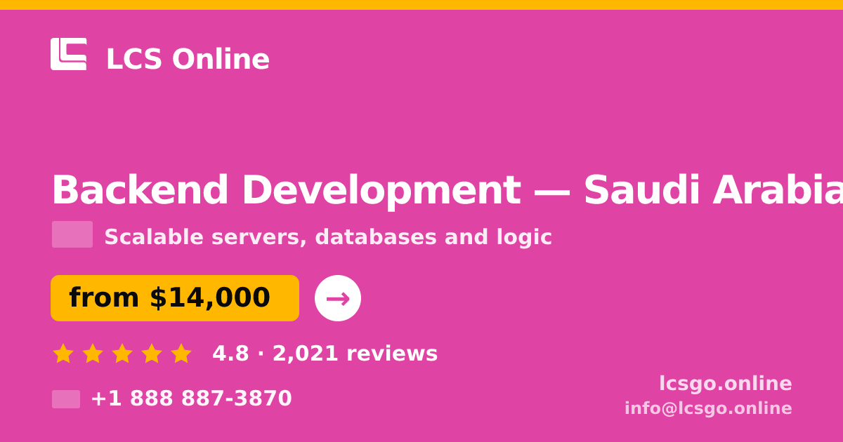 Backend Development in Jeddah — from $16,000, rated 4.5/5 by 2405 clients. LCS Online.