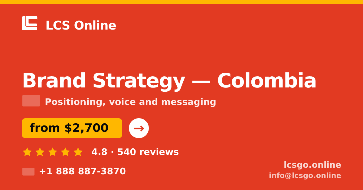 Brand Strategy in Colombia — from $2,700, rated 4.8/5 by 540 clients. LCS Online.