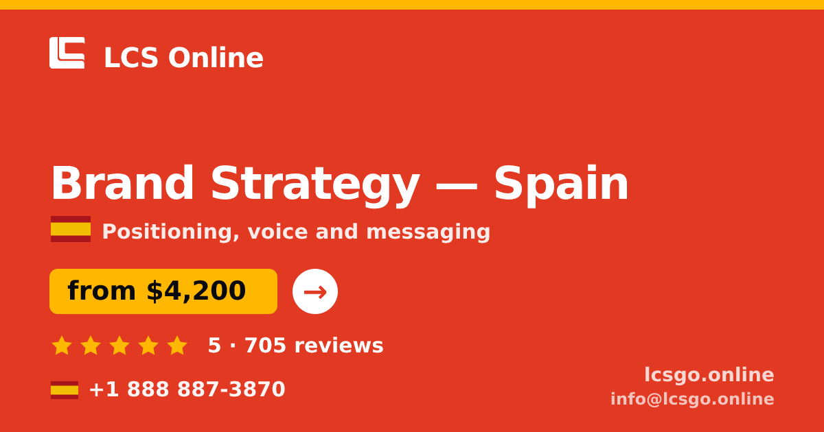 Brand Strategy in Spain — from $4,200, rated 5/5 by 705 clients. LCS Online.