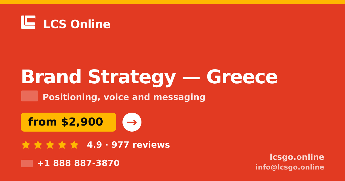 Brand Strategy in Greece — from $2,900, rated 4.9/5 by 977 clients. LCS Online.