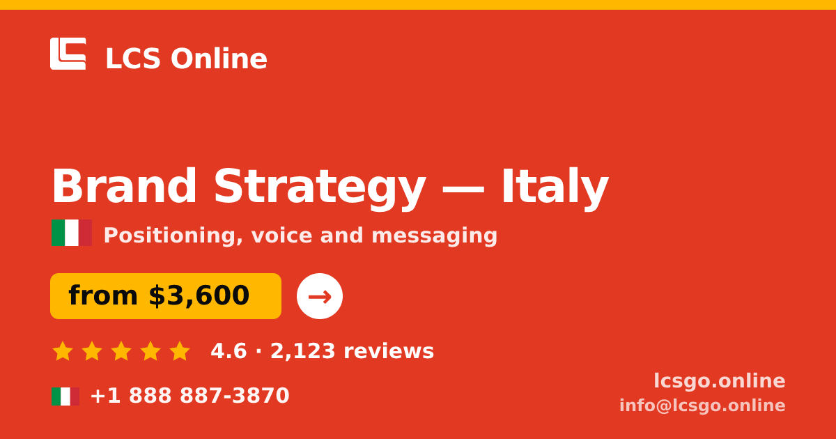 Brand Strategy in Rome — from $4,100, rated 4.9/5 by 2307 clients. LCS Online.