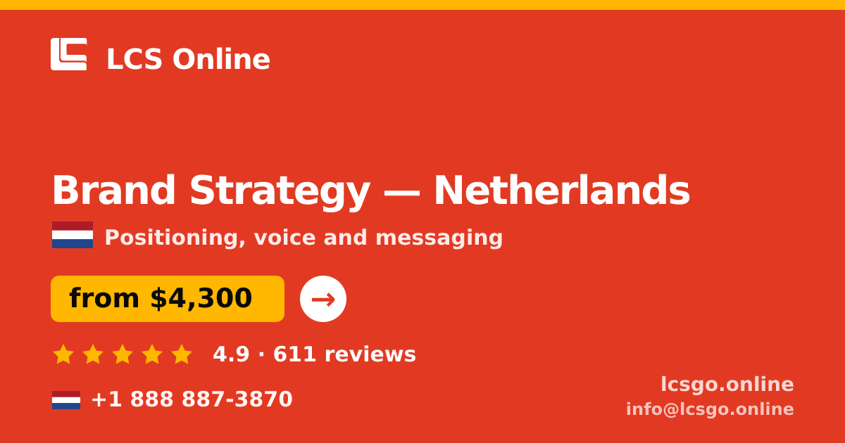 Brand Strategy in Amsterdam — from $4,100, rated 4.6/5 by 2460 clients. LCS Online.