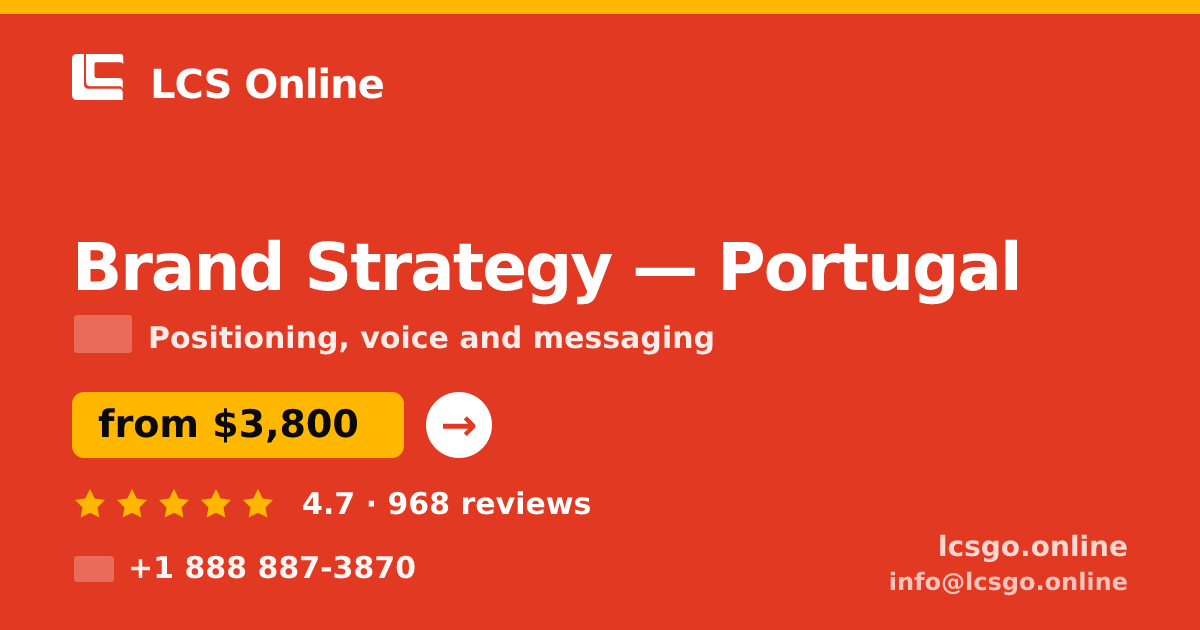 Brand Strategy in Lisbon — from $2,900, rated 4.8/5 by 373 clients. LCS Online.
