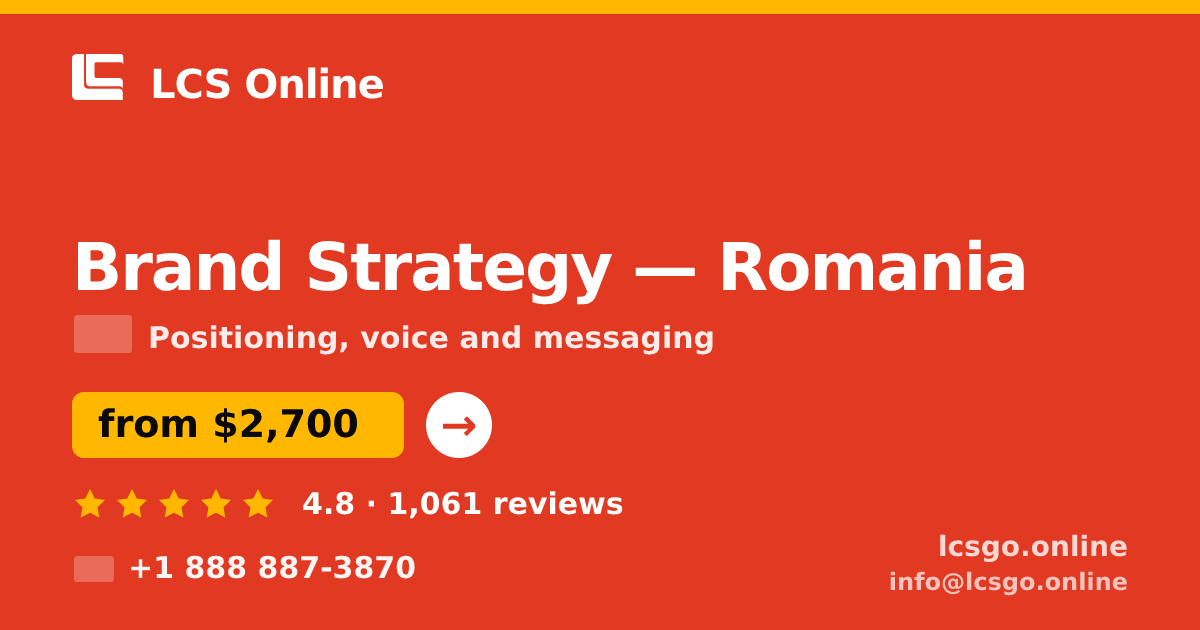 Brand Strategy in Romania — from $2,700, rated 4.8/5 by 1061 clients. LCS Online.