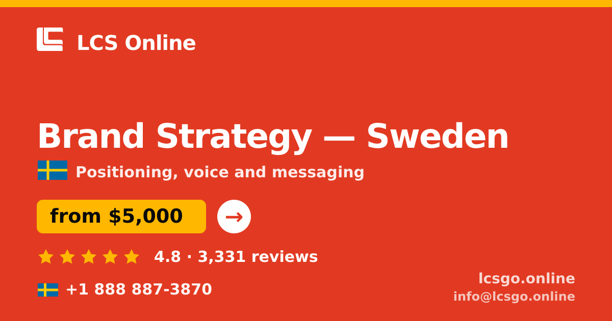 Brand Strategy in Stockholm — from $5,900, rated 4.6/5 by 3153 clients. LCS Online.