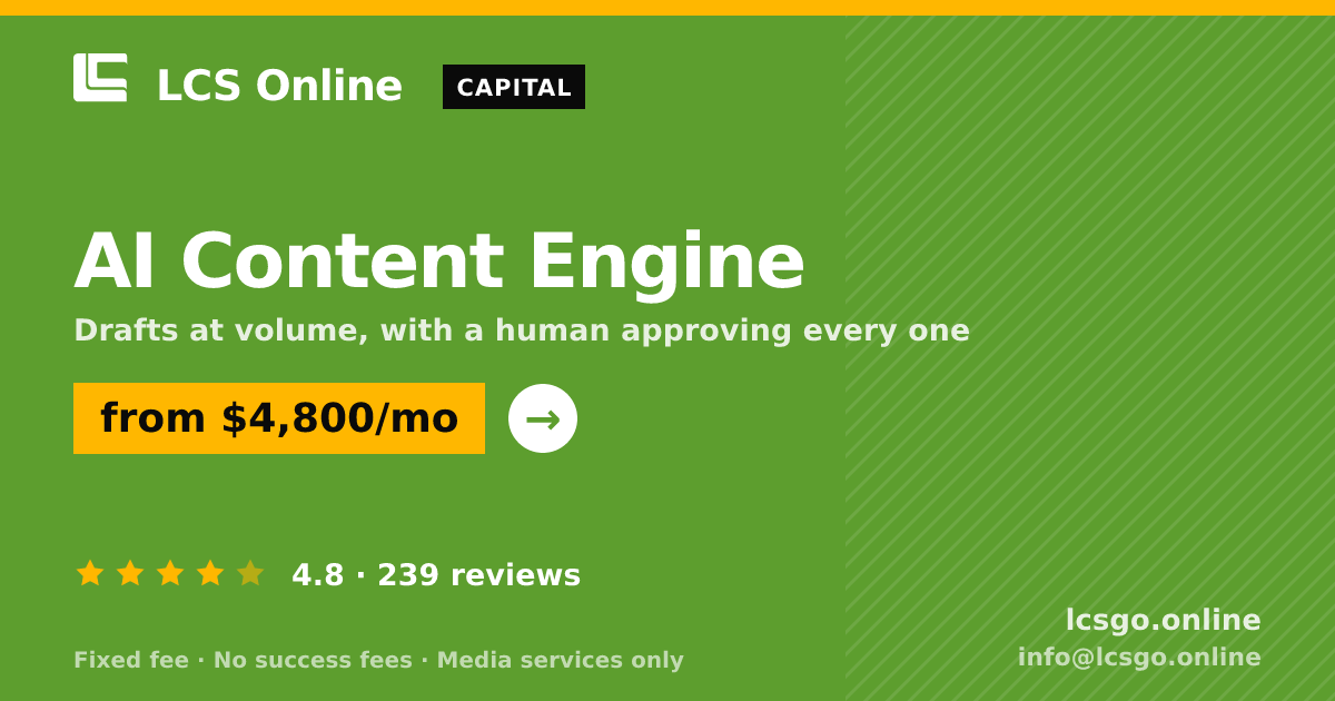 AI Content Engine — from $4,800/mo, rated 4.8/5 across 239 reviews. LCS Online.