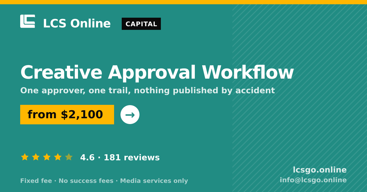 Creative Approval Workflow — from $2,100, rated 4.6/5 across 181 reviews. LCS Online.