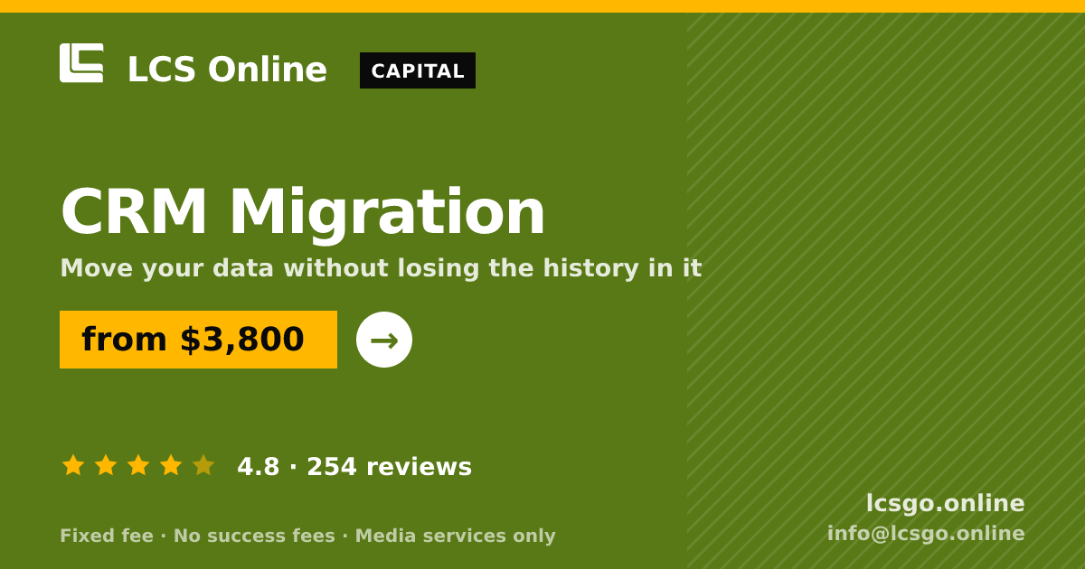 CRM Migration — from $3,800, rated 4.8/5 across 254 reviews. LCS Online.