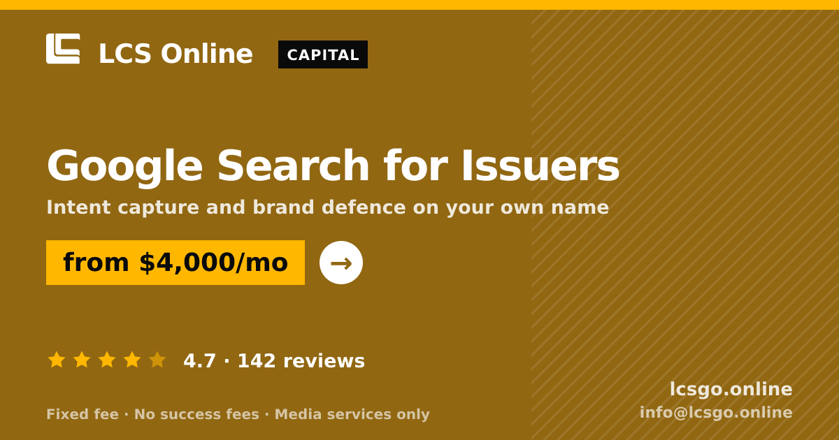 Google Search for Issuers — from $4,000/mo, rated 4.7/5 across 142 reviews. LCS Online.