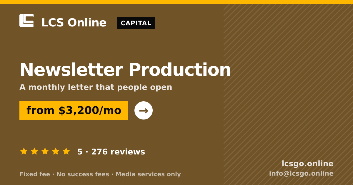 Newsletter Production — from $3,200/mo, rated 5/5 across 276 reviews. LCS Online.