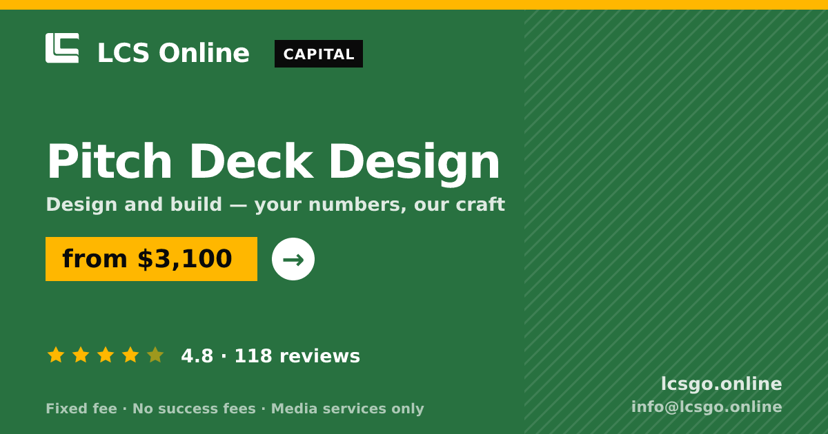 Pitch Deck Design — from $3,100, rated 4.8/5 across 118 reviews. LCS Online.